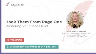 Hook Them From Page One: Mastering Your Series Pilot