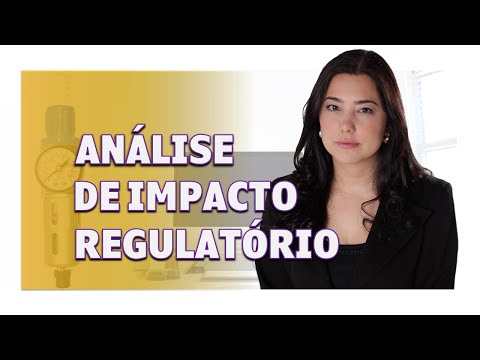 Vídeo: Avaliação de impacto regulatório: tipos, métodos, procedimentos