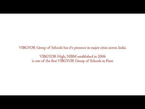 VIBGYOR High NIBM Walkthrough Video