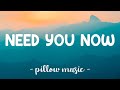 Need You Now - Lady Antebellum (Lyrics) 🎵