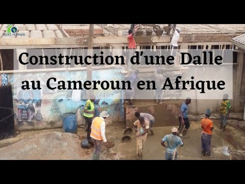 Construction d'une dalle en béton en Afrique!