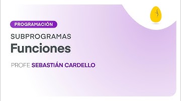 Funciones | Programación | Subprogramas | V1 | Egg Educación