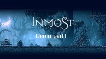 Inmost - First Look - Gameplay Part 1
