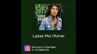 laisse-moi t'aimer toute ma vie chante par channot