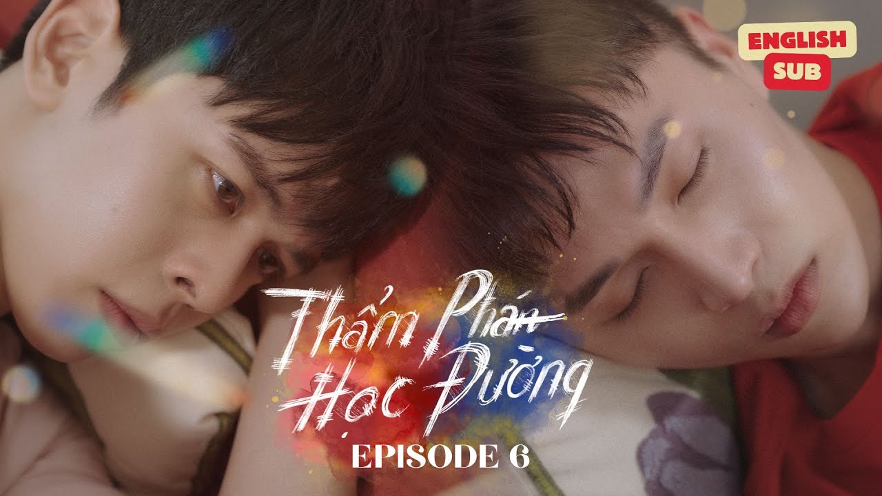Thẩm Phán Học Đường - Teenager Judge | Tập 6 [Engsub]