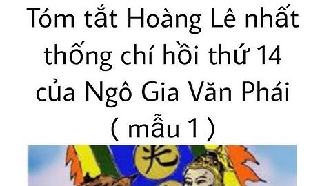 Tóm tắt văn bản hoang le nhat thong tri