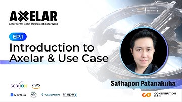 Axelathon Academy EP.1 Introduction To Axelar