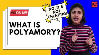 What is Polyamory? | Feminism in India