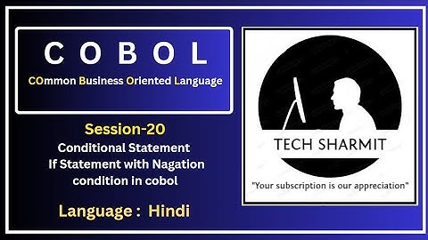 If Negation Condition in COBOL (Session-20) | Understanding Conditional Statements | COBOL Tutorial