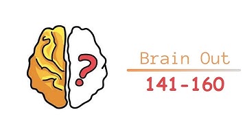 Brain Out Answers Level 141-160