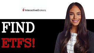 How To Find ETF On Interactive Broker (2025)