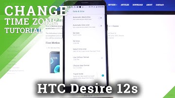 How to Set Up Date & Time in HTC Desire 12s?