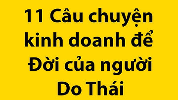 11 Câu chuyện kinh doanh để Đời của người Do Thái phải Nghe ít nhất 1 Lần - Duy Anh Web