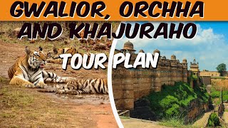 Gwalior Orchha and Khajuraho Tour Plan | Gwalior City Tour