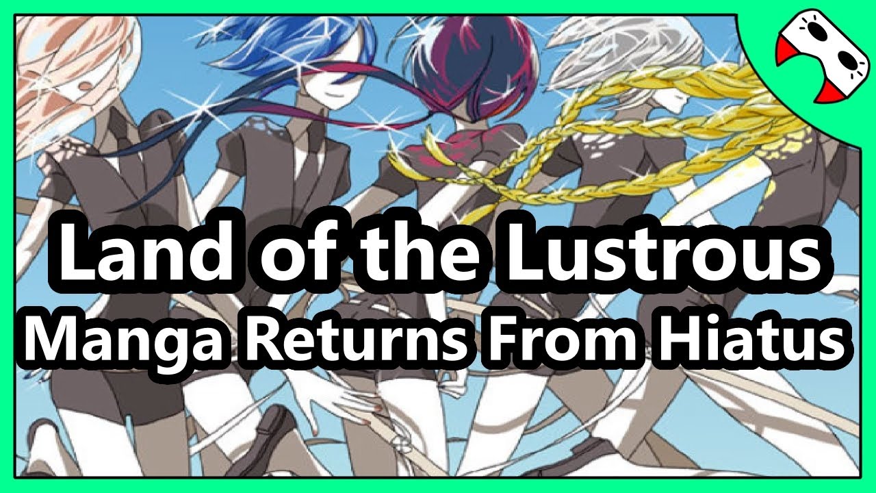 Land of the Lustrous Manga Returns from Hiatus - YouTube
