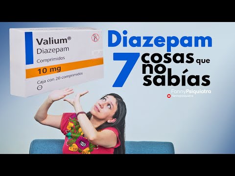 DIAZEPAM 7 COSAS QUE NO SABÍAS  DE ESTA BENZODIAZEPINA || FANNY PSIQUIATRA