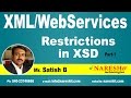 Restrictions in XSD - Part 1 | XML Tutorial | Mr. Satish B