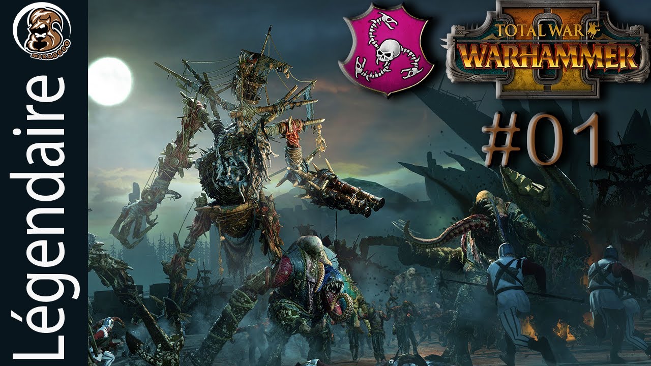 Campagne Côte Vampire Légendaire(Noctilus) #1 - Départ - Total War Warhammer 2