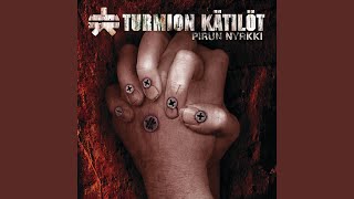 Video thumbnail of "Turmion Kätilöt - Verta Ja Lihaa (Proteus Mental Remix)"