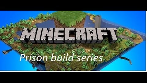 Minecraft prison build building a prison server