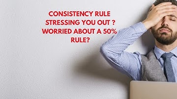 CONSISTENCY RULE | HFT SYSTEM | 50% RULE TIPS EXPLAINED