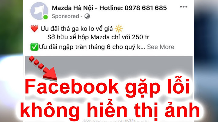 Cách sửa lỗi facebook không hiển thị ảnh đại diện năm 2024