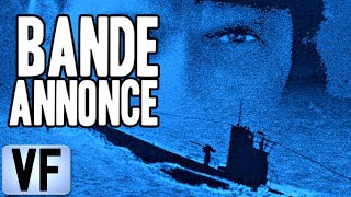 ? LE BATEAU (Das Boot) Bande Annonce VF / 1981