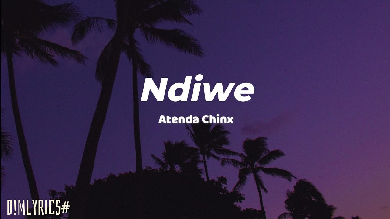 Watch Atenda Chinx - Ndiwe (Lyrics) on YouTube Watch Atenda Chinx - Ndiwe (Lyrics) on YouTube
