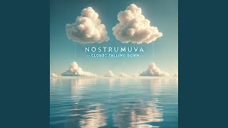 Clouds Falling Down