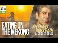 Anthony Bourdain A Cooks Tour Season 1 Episode 4: Eating on the Mekong (4k)