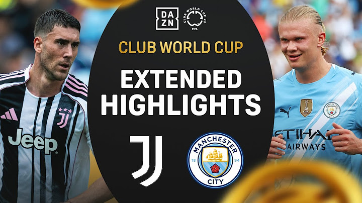 HAALAND&Co. super, il film di Juventus-Manchester City 2-5 | EXTENDED HIGHLIGHTS | FIFACWC | DAZN