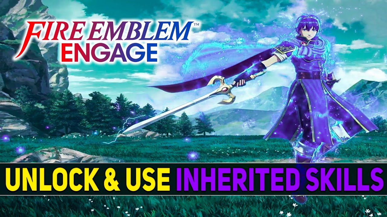 Fire Emblem Heroes Merging Skill Inheritance Inherited Skill Easily in Fire Emblem Engage | Inherited Skills Guide
