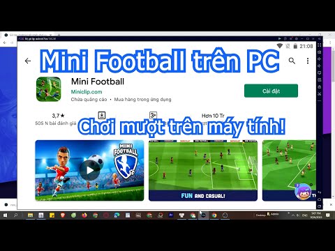 #1 Cách tải và chơi Mini Football trên Máy tính, Laptop Windows Mới Nhất