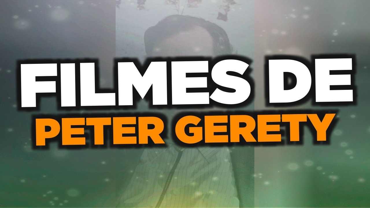 Os melhores filmes de Peter Gerety