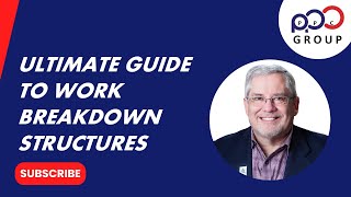 Ultimate Guide to Work Breakdown Structures