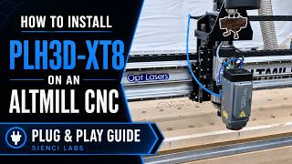 How to Install the PLH3D-XT8 on an AltMill CNC