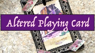 Altered Playing Card Tutorial - How I Did It  #alteredplayingcard