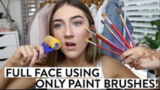 FULL FACE USING ONLY PAINT BRUSHES!