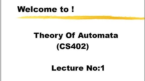 Theory Of Automata Lecture #1 | VU Course CS402 |