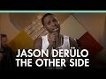 Jason Derülo 'The Other Side' acoustic live session
