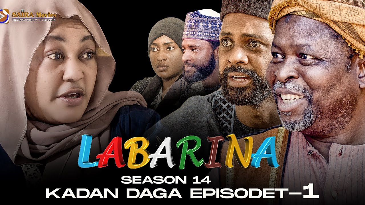 LABARINA SEASON 14 EPISODE 1 KADAN DAGA NA RANAR JUMA’A 