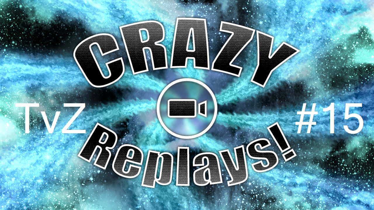 StarCraft Crazy Replay 2015 #15 - TvZ - Vaani Research Station