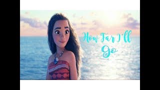 How Far Ill Go_Moana (Alessia Cara_AMV_Official Clip)
