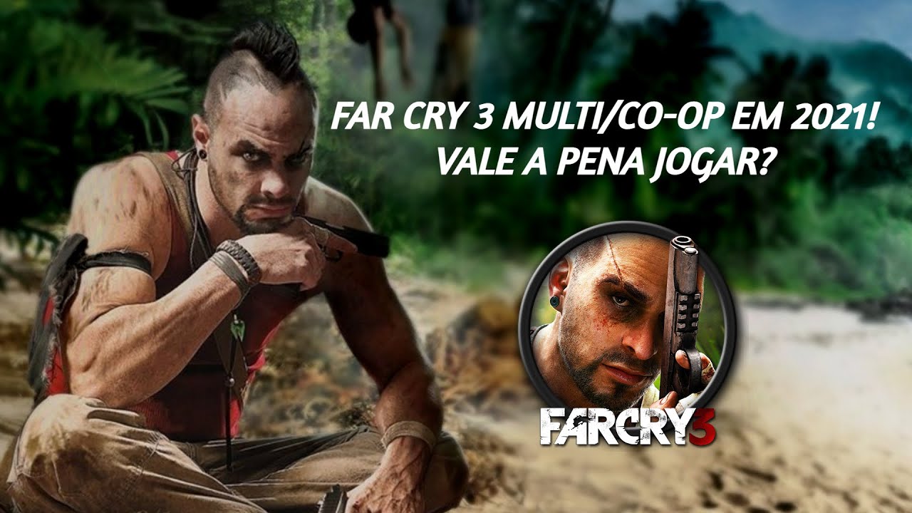 Vale A Pena Jogar Far Cry 3 Multi Co Op Em 21 Pc Apenas Youtube