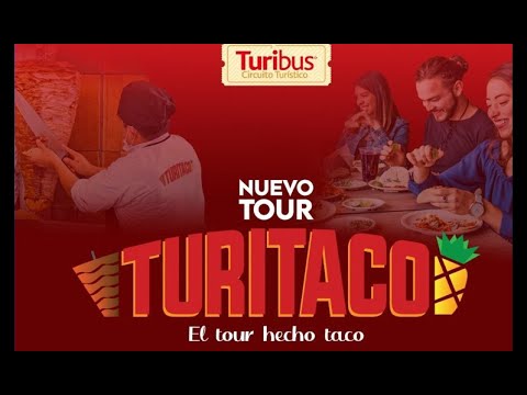 Turibús  Presenta La Primer Edición De Turitaco Cdmx