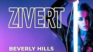 Zivert -  Beverly Hills