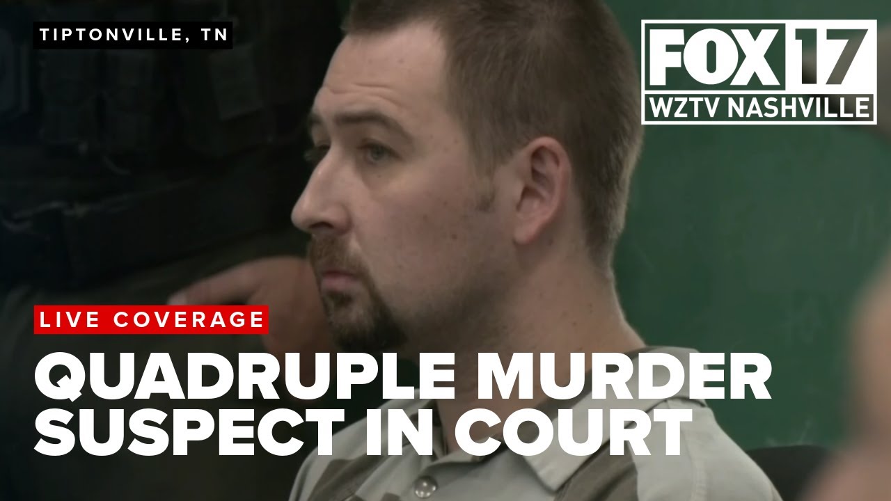 Tennessee quadruple murder suspect Austin Drummond court appearance