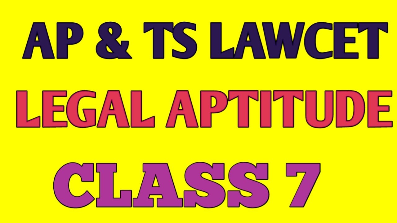 AP & TS LAWCET LEGAL APTITUDE CLASS 7