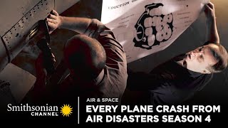 Every Plane Crash from Air Disasters Season 4 | Smithsonian Channel