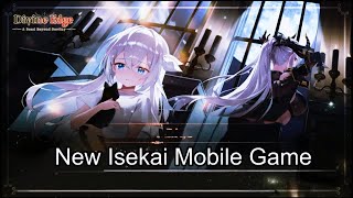 Divine Edge: Idle RPG LIVE ⚔️ | Anime Isekai Adventure Begins! // New Release Mobile Game // Part -1